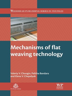 cover image of Mechanisms of Flat Weaving Technology